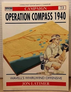 Operation Compass 1940 : Wavell's Whirlwind Offensive by Jon Latimer 2000 PB - Picture 1 of 8