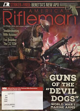 American Rifleman Magazine August 2017 Guns Of The Devil Dogs WW1 Marine Arms