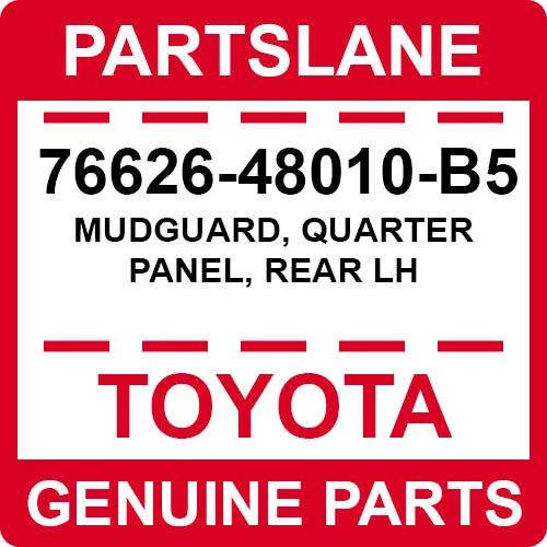 76626-48010-B5 Toyota Original GUARDABARROS, CUARTO PANEL, TRASERO IZQUIERDO Foto 1 de 1