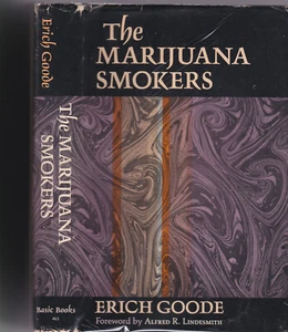 THE MARIJUANA SMOKERS.  By Erich Goode: 1970 - Bild 1 von 4