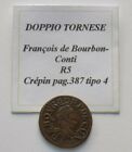 Francia Chateau Renaud - Doppio Tornese - Francois De Borbon Conti  R5