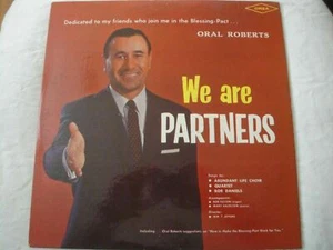 ORAL ROBERTS WE ARE PARTNERS HOW TO MAKE THE BLESSING PACT WORK FOR YOU LP VINYL - Picture 1 of 4