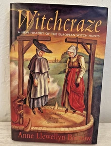 Witchcraze : A New History of the European Witch Hunts by Anne L. Barstow (1993, - Picture 1 of 8