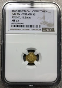 Very Nice NGC MS63 1856 Round California Gold Token Indian-Wreath 5 - Picture 1 of 4