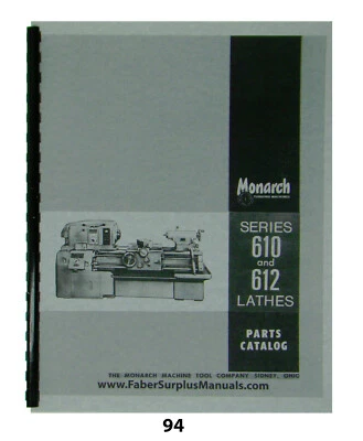 Monarch Models 1610, 2013, 2516 Lathes  Series 610 & 612 Parts Manual  *94 - Image 1 of 4