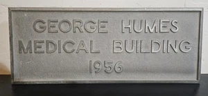 Insegna in metallo George Humes Medical Building 1956 - Foto 1 di 7