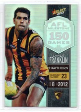 2013 AFL SELECT MILESTONE (150 GAMES) CARD - MG35 Lance FRANKLIN (HAWTHORN)