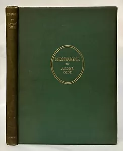 Montaigne: An Essay in Two Parts, by André Gide (Signed) - Foto 1 di 1