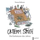 Thomas Plaßmann Unterm Strich 2023: Die Karikaturen Des Jahres (Hardback)