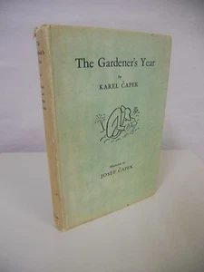 Karel Capek - The Gardener's Year - New York: Putnam's, 1931 - First US Edition - Imagen 1 de 4