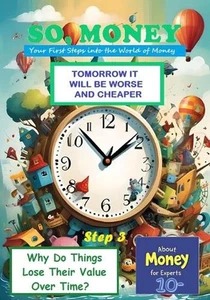 So, Money. Tomorrow It Will Be Worse and Cheaper: Why Do Things Lose Their Value - Picture 1 of 1