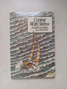 Coping with Stress : A Guide to Living by James W. Mills (1982, Trade Paperback) - Imagen 1 de 24