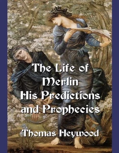 Life of Merlin: His Predictions and Prophecies: Surnamed "Ambrosius" - Bild 1 von 3