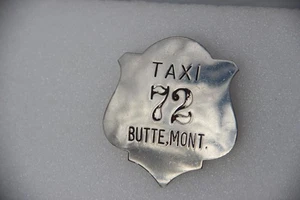 Butte Montana Taxi driver Badge with pin intact  #72 - Picture 1 of 4