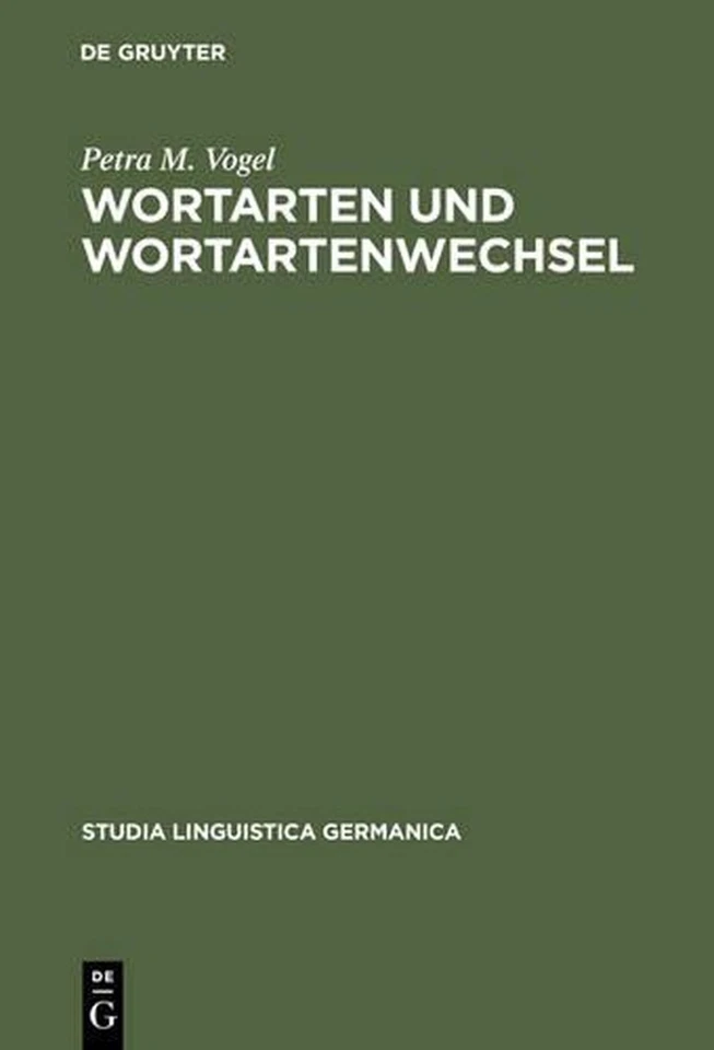Wortarten Und Wortartenwechsel by Petra M. Vogel (German) Hardcover Book - Image 1 of 1