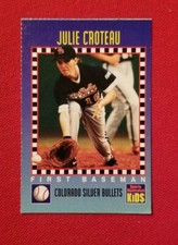 1994 Sports Illustrated For Kids Julie Croteau #268 Colorado Silver Bullets