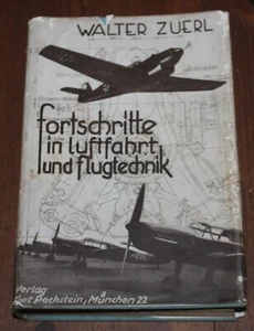Walter Zuerl: Fortschritte in Luftfahrt und Flugtechnik, 1938 - Bild 1 von 4