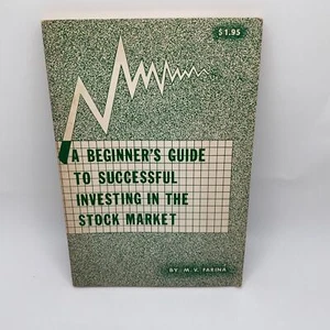 A Beginner's Guide to Successful Investing in the Stock Market M V Farina 1969 V - Picture 1 of 9