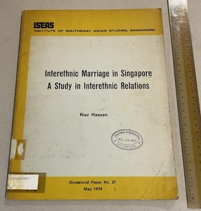 1974 ESEAS English book Interethnic Marriage in Singapore by Riaz Hassan - Foto 1 di 11