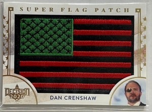 U.S. REP. TEXAS DAN CRENSHAW 2020 LEAF DECISION GOLD RELIC SUPER FLAG PATCH CARD