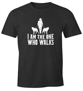 Herren T-Shirt Hunde Motiv mit Spruch I am the one who walks Gassi Shirt