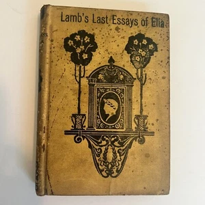Antique Lamb's Last Essays of Elia by Charles Lamb Mershon Co. Early 1900s Decor - Picture 1 of 9