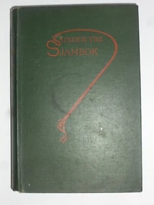 George Hansby Russell – UNDER THE SJAMBOK (1899) – South Africa - Picture 1 of 9