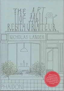 NICHOLAS LANDER [SIGNED] The Art of the Restaurateur 2012 1st Ed. SIGNED HC Book - Picture 1 of 1