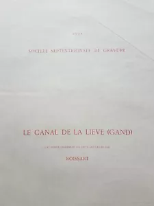 EAU FORTE EN COULEURS " LE CANAL DE LA LIEVE " PAR BOISSART 1922 - Picture 1 of 4