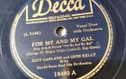 Judy Garland 78rpm Single 10-inch Decca Records #18480 For Me and My Gal