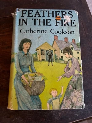 1972 Catherine Cookson FEATHERS IN THE FIRE Murder Romance Late 19th Century Foto 1 de 4