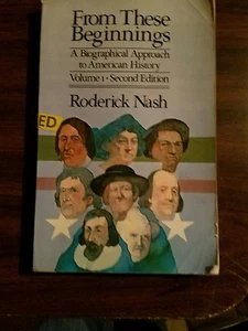 FROM THE BEGINNINGS VOLUME 1 2ND EDITION RODERICK NASH - Picture 1 of 2