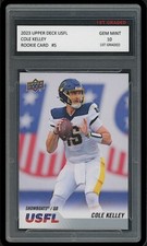 COLE KELLEY 2023 UPPER DECK USFL 1ST GRADED 10 ROOKIE CARD SHOWBOATS #5