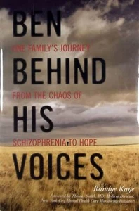 Ben hinter seinen Stimmen: Die Reise einer Familie von Schizophrenie zur Hoffnung / 2011 HC - Bild 1 von 1