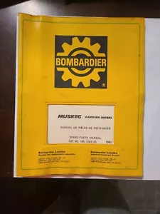 Bombardier Muskeg Carrier Diesel Spare Parts Manual 1981 - Picture 1 of 6