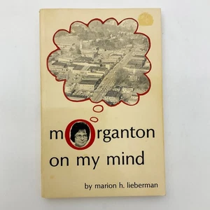 Morganton On My Mind Marion Lieberman Softcover Book NC Regional History - Imagen 1 de 20