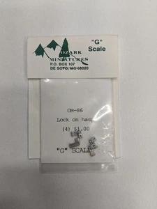 Ozak Miniatures OM-86 G Scale Lock on Hasp (4) - Picture 1 of 1