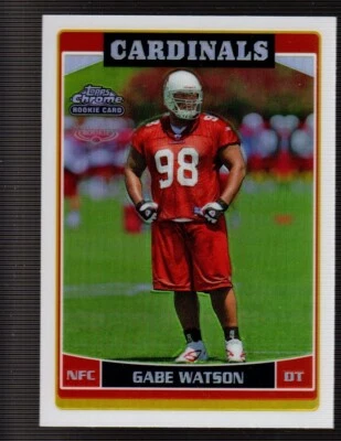 2006 Topps Chrome REFRACTOR RC #203 Gabe Watson ARIZONA CARDINALS MICHIGAN - Image 1 of 2