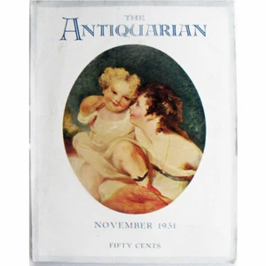 The Antiquarian Magazine November 1931 Furniture Art Glass China See Description - Picture 1 of 8