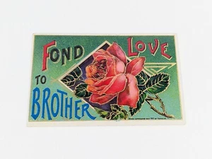 Grüße ~ Fond Love To Brother ~ riesige rote Rose ~ Vintage Postkarte - Bild 1 von 4