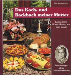 Kulinarische Köstlichkeiten aus dem Banat. Erinnerungen einer Ho - Bild 1 von 1