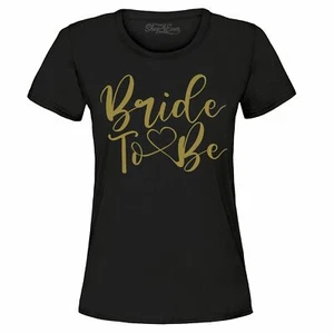 Gold Bride To Be Women's T-Shirt Bachelorette Future Mrs Just Engaged Shirts - Picture 1 of 15
