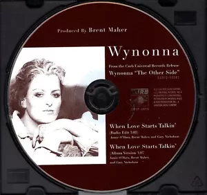 Wynonna Judd - When Love Starts Talkin' (edit) - PROMO CD Single - Disc Only - Picture 1 of 1
