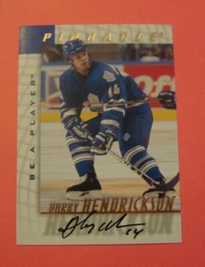 1997 98 BE A PLAYER PINNACLE 178 DARBY HENDRICKSON AUTOGRAPH TORONTO MAPLE LEAFS