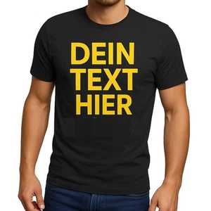 Aufdruck individuell - mit Wunschtext personalisiert Geschenk T-Shirt Herren - Bild 1 von 1