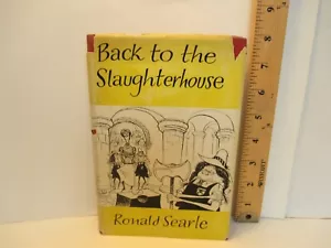 Humor / Cartoons ZURÜCK ZUM SCHLACHTHOF von Ronald Searle 1952 Macdonald UK - Bild 1 von 12