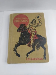 Wild Bill Hickok 1947 von A.M. Anderson Wheeler Publishing Co Illustrated - Bild 1 von 12