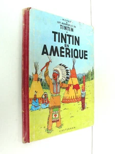 HERGÉ TINTIN EN AMÉRIQUE DOS B 21 CASTERMAN 1957 ÉTAT CORRECT - Imagen 1 de 12