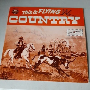 SIGNED x 3 - This is Flying W Country - Chuck Wagon Show (LP, 1982) VG, Tested - Picture 1 of 4