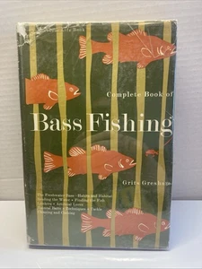 Complete Book Of Fishing by Grits Gresham 1966 . Great Information/ Photos - Picture 1 of 14